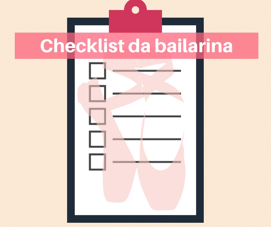 Império da dança. Checklist bailarina Império da dança. Checklist bailarina